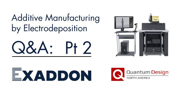 Exaddon Q&A Part Two - Developing Microscale 3D Metal Printing